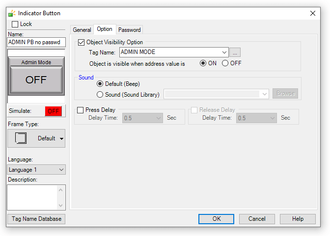 Setting the Object Visibility Option on the Option tab of the Indicator Button dialog.