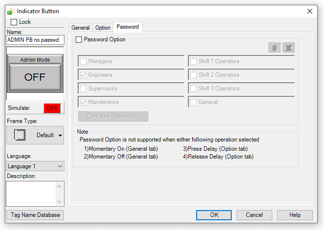 Disabling the Password Option on the Password tab of the copy of the Indicator Button.